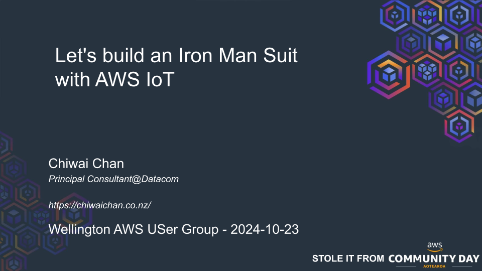 Wellington AWS User Group – 2024-10-23 – Let’s build an Iron Man Suit with AWS IoT